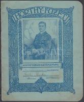 cca 1930 Horthy füzet - Horthy Miklós életrajzával