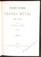 Petőfi Sándor vegyes művei I.-III. kiadta Gyulai Pál, Pest. 1863. Pfeifer Ferdinánd. Aranyozott, vak...