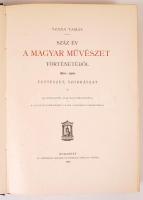 Szana Tamás: Száz év a magyar művészet történetéből 1800-1900. Festészet, szobrászat.
Budapest, 1901...
