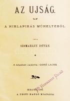 Szomaházy István: az Ujság - A Pesti Napló húsvéti melléklete Bp., 1893. 184p. Aranyozott félvászon ...