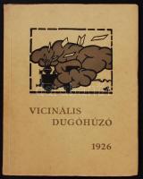 1926 Vicinális Dugóhúzó, A Királyi József Műegyetem mérnökhallgatóinak és gépészmérnök hallgatóinak kiadványa, 79p