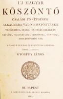 Győrffy János (szerk.): Új magyar köszöntő. Családi ünnepségek alkalmára való köszöntések. Bp., 1904...