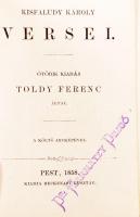 Ksifaludy Károly versei. Toldy Ferenc által a költő arcképével. Pest, 1858. Heckenast. Aranyozott eg...