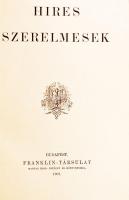 Híres szerelmesek. Bp., 1902. Franklin. 328 p.
A világtörténelem romantikus történetei. Kívül sérült...