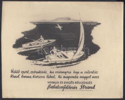 cca 1930-1940 Gönczi-Gebhardt Tibor (1902-1994) grafikusművész balatonföldvári reklám grafikája fény...