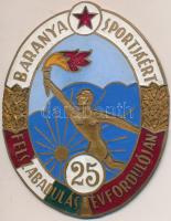 1970. "Baranya Sportjáért - Felszabadulás 25. évfordulóján" zománcozott plakett (78x62mm) T:2