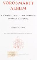 Vörösmarty album. A Pesti Napló előfizetőinek készült kiadás. Bp., é.n., [Pesti Napló]. Kiadói, aran...