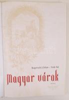 Tóth Pál, Bagyinszki Zoltán: Magyar várak. Magyar-német-angol nyelven. Debrecen, Tóth