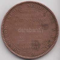 Franciaország 1792. 5S "Monneron fivérek" Br zseton T:2-/3
France 1792. 5S "Monneron ...