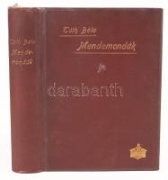 Tóth Béla: Mendemondák. A világtörténet furcsaságai. harmadik kiadás. Képekkel.
Bp.1901.Athenaeum. X...