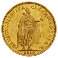 1910. 10K Au "Ferenc József" (3.39g/0.900) T:2 Hungary 1910. 10 Korona Au "Franz Joseph I" (3.39g/0.900) C:XF Huszár: 2200., Adamo K8