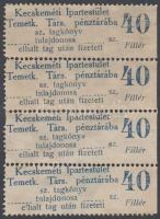 cca 1920 Kecskeméti Ipartestület Temetk. Társ. pénztára által kibocsátott 4 db segélybélyeg