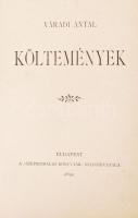 Váradi Antal: Költemények. Bp., 1890. Szépirodalmi könyvkiadó. Ruzitska Ármin. Festett, egészvészon ...