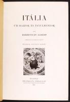 Berzeviczy Albert: Itália. Úti rajzok és tanulmányok. 2. bőv. kiad. Bp. 1905. Franklin. Gazdagon ill...