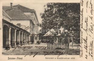 Balatonfüred, Klotild udvar, Savó kút