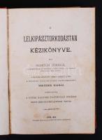 Schüch Ignác: A lelkipásztorkodástan kézikönyve. A hetedik német bővített német eredeti után a magyar viszonyokhoz alkalmazott negyedik kiadás. Fordították a győri nagyobb papnevelő intézet Szent Imre Egyesületének tagjai. Győr, 1894, Polgár Bertalan Könyvnyomda-Intézete. Félvászon kötés, néhány lap kijár, a 127. oldal sérült, lapok foltosak, kopottas állapot.