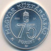 1999. 75 éves a Magyar Nemzeti Bank 75Ft Ag T:BU