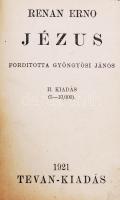 Renan Erno: Jézus. Fordította Gyöngyösi János. II. kiadás. Békéscsaba, 1921, Tevan. Félvászon kötés, belül gerincnél kissé levált, kopottas állapot.