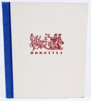 Csokonai Vitéz Mihály: Dorottya vagyis a dámák diadalma a farsangon, Furcsa vitézi versezet négy könyvben 1799. Tizedik Hungária Könyv. Számozott, névre szóló példány. Kiadói félvászon kötésben, jó állapotban.