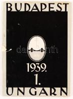 1939 Bp., Veranstaltungsprogramm im Fremdenverkehrsjahre 1939 in Budapest und in Ungarn (idegenforgalmi program), 55p