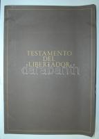Testamento del Libertador edition especial del centro Simon Bolivar, facsimile kiadás, Caracas, 1973