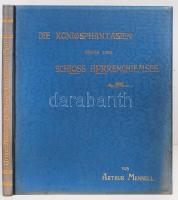 Mennell, Arthur: Die Königsphantasien. Schloss Herrenchiemsee. I. Theil. Eine Wanderung zu den Schlössern König Ludwigs II. von Bayern. Leipzig, 1888. Leipzig, Vlg. d. Literar. Ges. Szép állapotú egészvászon kötésben / In nice condition