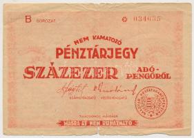 1946. 100.000AP nem kamatozó Pénztárjegy "Másra Át Nem Ruházható" T:III-