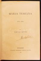 Marczali Henrik: Mária Terézia 1717-1780. Magyar Történeti Életrajzok sorozat. Budapest, 1891. Franklin. 2 sztl. lev. + 332 p + 19 sztl. műmelléklet. Kiadói félbőr kötésben.