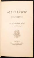 Arany László költeményei. A Délibábok hőse és más költemények. özv. Arany Lászlóné ajánló soraival S...