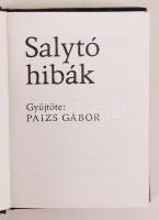 "Paizs Gábor: Salytó hibák." Debrecen, 1983, Lapkiadó Vállalat. Minikönyv, 68. számozott p...