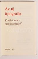 Az új tipográfia. Erdélyi János munkásságáról. Minikönyv, 133. példány, kiadói műbőr kötés, újszerű ...