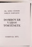Dr. Szőke Sándor:-Boruzs Barnabás: Dombóvár város története. Dombóvár, 1975. Minikönyv, kiadói műbőr...