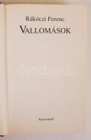 Rákóczi Ferenc: Vallomások. Bp., 2003 Alexandra Kiadó, Aranyozott műbőr kötésben, szép állapotban 48...