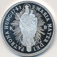 Magyar tallérok utánveretben "Mária Terézia tallérja 1741" Ag emlékérem (20g/0.999/38,6mm)...