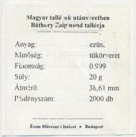 Magyar tallérok utánveretben "Báthory Zsigmond tallérja 1589" Ag emlékérem (20g/0.999/38,6...