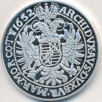 Magyar tallérok utánveretben "III. Ferdinánd tallérja 1652" Ag emlékérem (20g/0.999/38,6mm...