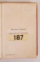 Kazinczy Ferenc válogatott munkái. Remekírók Képes Könyvtára. Bevezetéssel ellátta Balassa József. M...