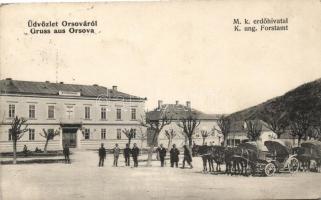Orsova, M. kir. Erdőhivatal lovashintókkal / K. ung. Forstamt / forestry office, horse carts (Rb)