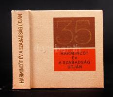 B. Fábri Magda-Zágoni Ferenc: Harmincöt év a szabadság útján. Budapest, 1980, Kossuth Könyvkiadó. Minikönyv, sorszámozott (820/5300).