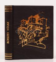 Dr. Csorba Csaba: Borsodi várak. Miskolc, 1981. Minikönyv, sorszámozott (347/450), forgalomba nem került.
