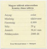 Magyar tallérok utánveretben "Kemény János tallérja 1661" Ag emlékérem (20g/0.999/38,6mm) ...