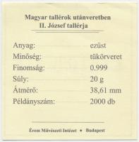 Magyar tallérok utánveretben "II. József tallérja 1782" Ag emlékérem (20g/0.999/38,6mm) T:...