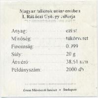 Magyar tallérok utánveretben "I. Rákóczi György tallérja 1646" Ag emlékérem (20g/0.999/38,...