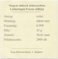 Magyar tallérok utánveretben "Lotharingiai Ferenc tallérja 1753" Ag emlékérem (20g/0.999/3...