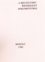Kovács Mihály-Porkoláb Albert: A Borsod megyei pártértekezlet dokumentumai. Miskolc, 1980. Minikönyv...