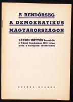 1945 A rendőrség a demokratikus Magyarországon, Rákosi Mátyás beszéde a budapesti színészekhez, 15p