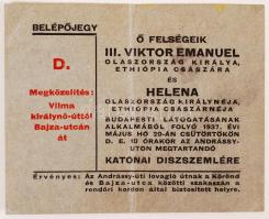 1937 Belépőjegy III. Viktor Emanuel király és Helena királyné budapesti látogatásának alkalmából megtartott katonai díszszemlére.