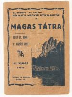 Hefty Gy. Andor-Dr. Vigyázó János (szerk.): A Magas-Tátra részletes kalauza. Harmadik kiadás, 105 képpel és 14 térképmelléklettel. Késmárk-Bp., 1931, Turistaság és Alpinizmus. Kiadói papírkötés, jó állapotban.