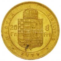 1879KB 8Ft/20Fr Au "Ferenc József / Középcímer" (6.46g/0.900) T:2,2-
Hungary 1879. 8 Forin...