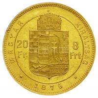 1876KB 8Ft/20Fr Au "Ferenc József / Középcímer" (6.47g/0.900) T:2,2-
Hungary 1876. 8 Forin...